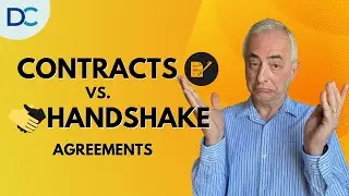 Contracts vs. Handshake Agreements - Don Crowther