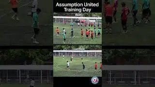 Assumption United ACTU 17 |เช้าเข้า GYM บ่ายซ้อมบอล | pre-season