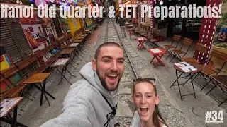 Hanoi Old Quarter Chaos, The Note Cafe, Lots Of Tiramisu & TET Preparations! | Travel Vlog Day #34