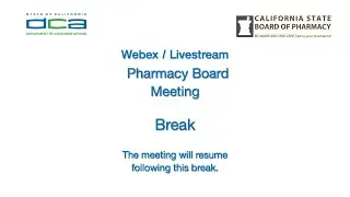 California State Board of Pharmacy meeting - December 14, 2022 - 2 of 2
