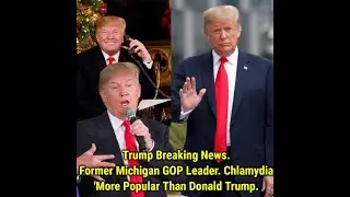 Trump Breaking News  Former Michigan GOP Leader  Chlamydia 'More Popular Than Donald Trump
