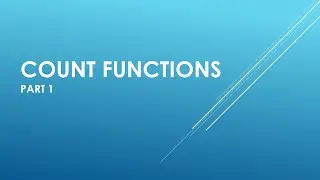 COUNT Functions (COUNT, COUNTA, COUNTBLANKS, COUNTIF, COUNTIFS) in Excel - Part 1