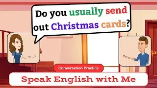 🎄 Christmas Plans Chat! Practice English Conversation with Fun and Festive Talk 🎁 |Speaking Practice
