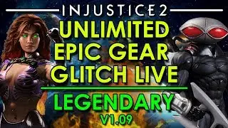 INJUSTICE 2: EPIC GEAR GLITCH LIVE!!! LEGENDARY MULTIVERSE PS4