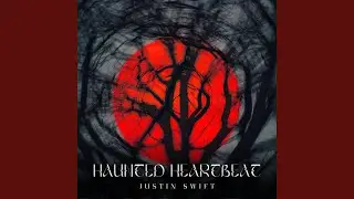 Haunted Heartbeat