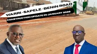 Warri-Sapele-Benin Road Construction Update In January 2026 | Delta -Edo State