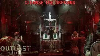 The Outlast Trials: Cleanse the Orphans &ndash; Insane Horror Challenge (Full Gameplay Walkthrough)