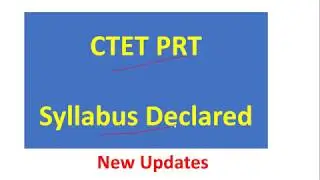 CTET PRT NEW SYLLABUS Declared