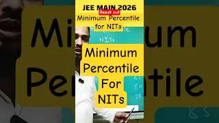 JEE Main 2026 Result OUT! 😱 NIT ke liye Minimum Percentile Kitna Chahiye?#shorts #jee