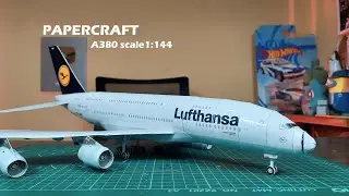 LUFTHANSA A380 PAPERCARFT | paper model airplane | scale 1:144
