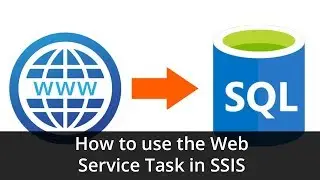 Tutorial - How to use the Web Service Task in SSIS