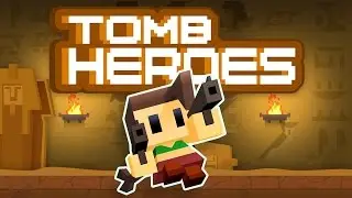 Tomb Heroes (by ZPLAY TECHNOLOGY CO) Android Gameplay [HD]