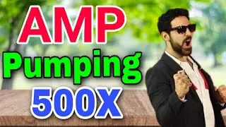 AMP Coin  Pumping 500X || AMP Price Prediction & Analysis! AMP Today News
