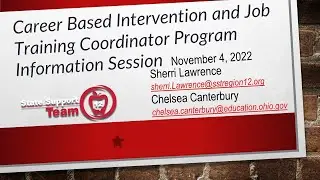 Career Based Intervention and Job Training Coordinator Program Information Session  November 4, 2022
