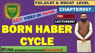BORN HABER'S CYCLE || LATTICE ENERGY || APPLICATION OF HESS'S LAW || CH#07 || FSC CHEMISTRY-I ||URDU