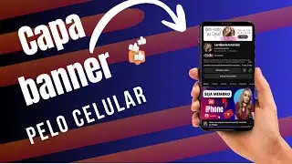 Como colocar capa banner no seu canal do YouTube pelo celular 