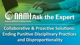 Collaborative & Proactive Solutions: Ending Punitive Disciplinary Practices and Disproportionality