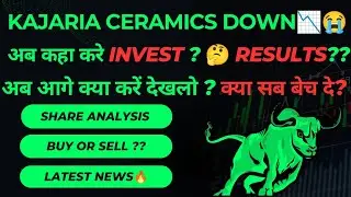 KAJARIA CERAMICS share latest news|KAJARIA CERAMICS share analysis|KAJARIA CERAMICS latest results