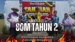 EPISOD KHAS : KOT SESKA 2025 | 80m Tahun 2 (L) Akhir