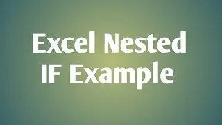 Excel Nested IF Example
