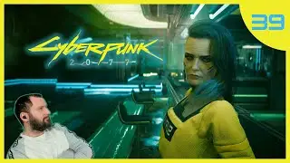 Hunting The Past | Cyberpunk 2077 - Part 39