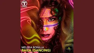 Baila (Dancing) (Block & Crown Remix)