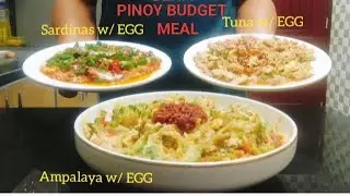 PINOY BUDGET MEAL -  TUNA with EGG | SARDINAS with EGG | AMPALAYA with EGG Recipe