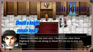 [Suikoden II Remaster] Should a knight remain loyal? [Spoiler Alert] #10