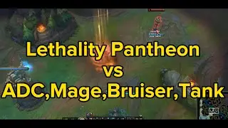 Pantheon Lethality Test vs ADC | Mage | Bruiser | Tank | League of Legends