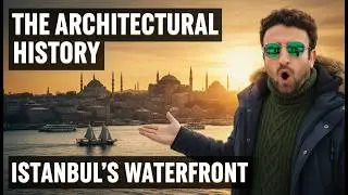Istanbul&rsquo;s Waterfront: 2000 Years of Transformation