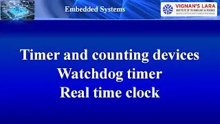 unit 2 Timer and counting devices,watchdog timer and real time clock