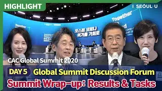 [HIGHLIGHT] CAC2020 | Global Summit Discussion Forum | CAC(Cities Against COVID-19) Global Summit