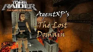 TRLE - Tomb Raider 1 Custom Level (The Lost Domain)