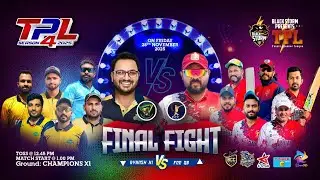 TPL Season 4 Final AYANSH XI VS FCC Q8