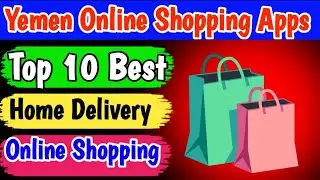 Yemen online shopping apps best shopping apps in Yemen 