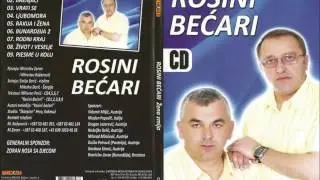 Rosini Becari - Pjesme u kolu