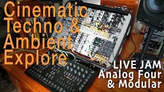 Live CINEMATIC TECHNO EXPLORE JAM #AnalogFour & #Modular #ambient #distingex #eurorack #fxaidxl #edm