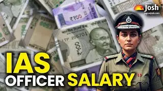 IAS officer की salary कितनी होती हैं ? | After 7th Pay Commission