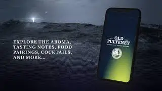 Old Pulteney Whisky App | Single Malt Scotch Whisky Augmented Reality Experience