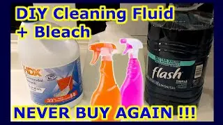 DIY Cleaning Spray Fluid + Bleach - NEVER BUY AGAIN SAVE $$$ + EASY MIX IT YOURSELF + WHAT YOU WANT