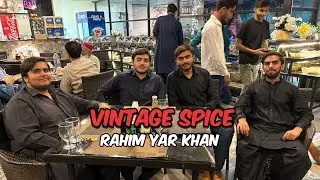 Iftar Buffet Review At Vintage Spice Restaurant Rahim Yar Khan