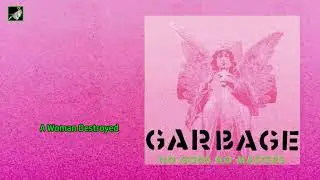 A Woman Destroyed  by Garbage