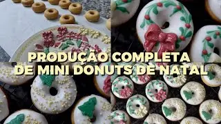 Produção completa de mini donuts de Natal | correria da véspera 🎄