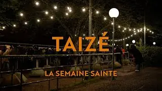 Immersion dans la semaine de pâques des jeunes de la région parisienne à Taizé
