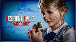 Спасти дитя ᐅ Resident Evil 2 Remake ᐅ Хардкор