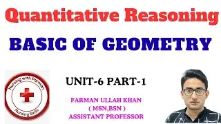 Basic of Geometry in Nursing | Quantitative Reasoning | Unit-6 Part-1 | Nursing With Farman.