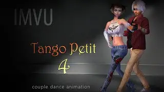 @IMVU - Tango Petit 4 - couple dance 3d animation
