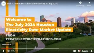 What is the Lowest Houston Electricity Rate for July 2024?