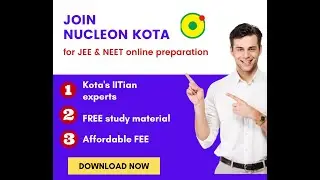 Nucleon Kota | IIT JEE & NEET online preparation with video lectures by Kota's IITian experts
