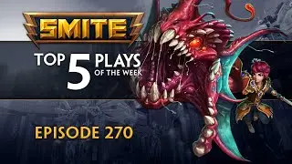 SMITE - Top 5 Plays - Episode 270